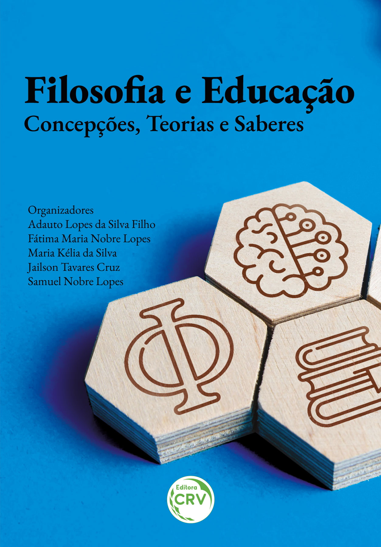 Capa do livro: FILOSOFIA E EDUCAÇÃO<br>Concepções, Teorias e Saberes