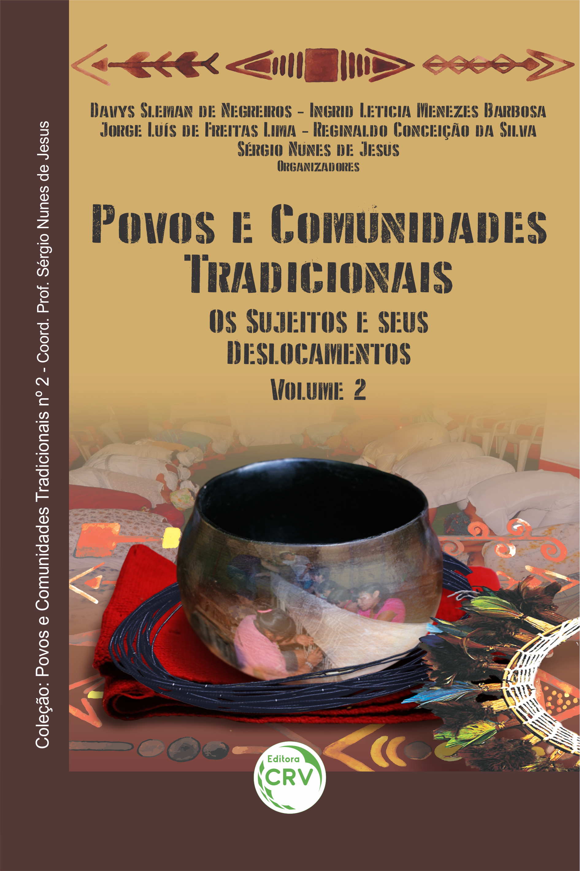 Capa do livro: POVOS E COMUNIDADES TRADICIONAIS:  <br>os sujeitos e seus deslocamentos <br>Coleção Povos e Comunidades Tradicionais <br>  Volume 2