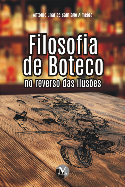 Capa do livro: FILOSOFIA DE BOTECO: <br>no reverso das ilusões