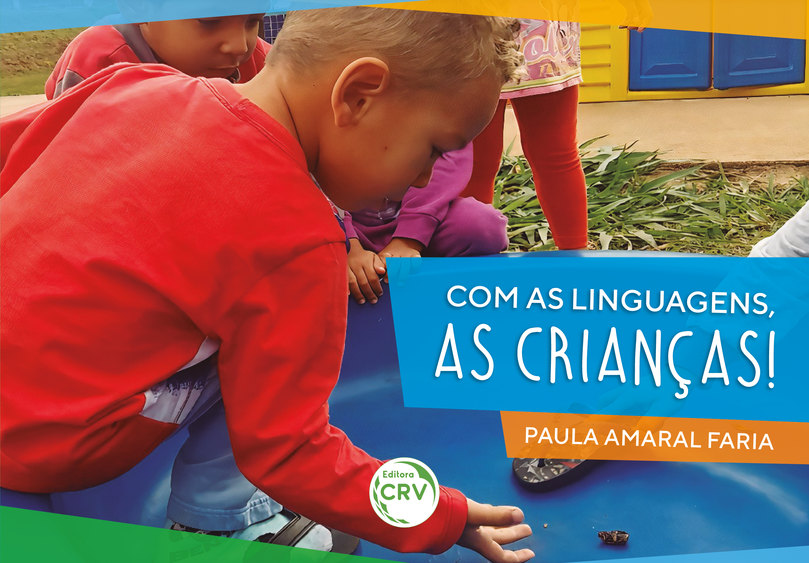 Capa do livro: COM AS LINGUAGENS, AS CRIANÇAS!