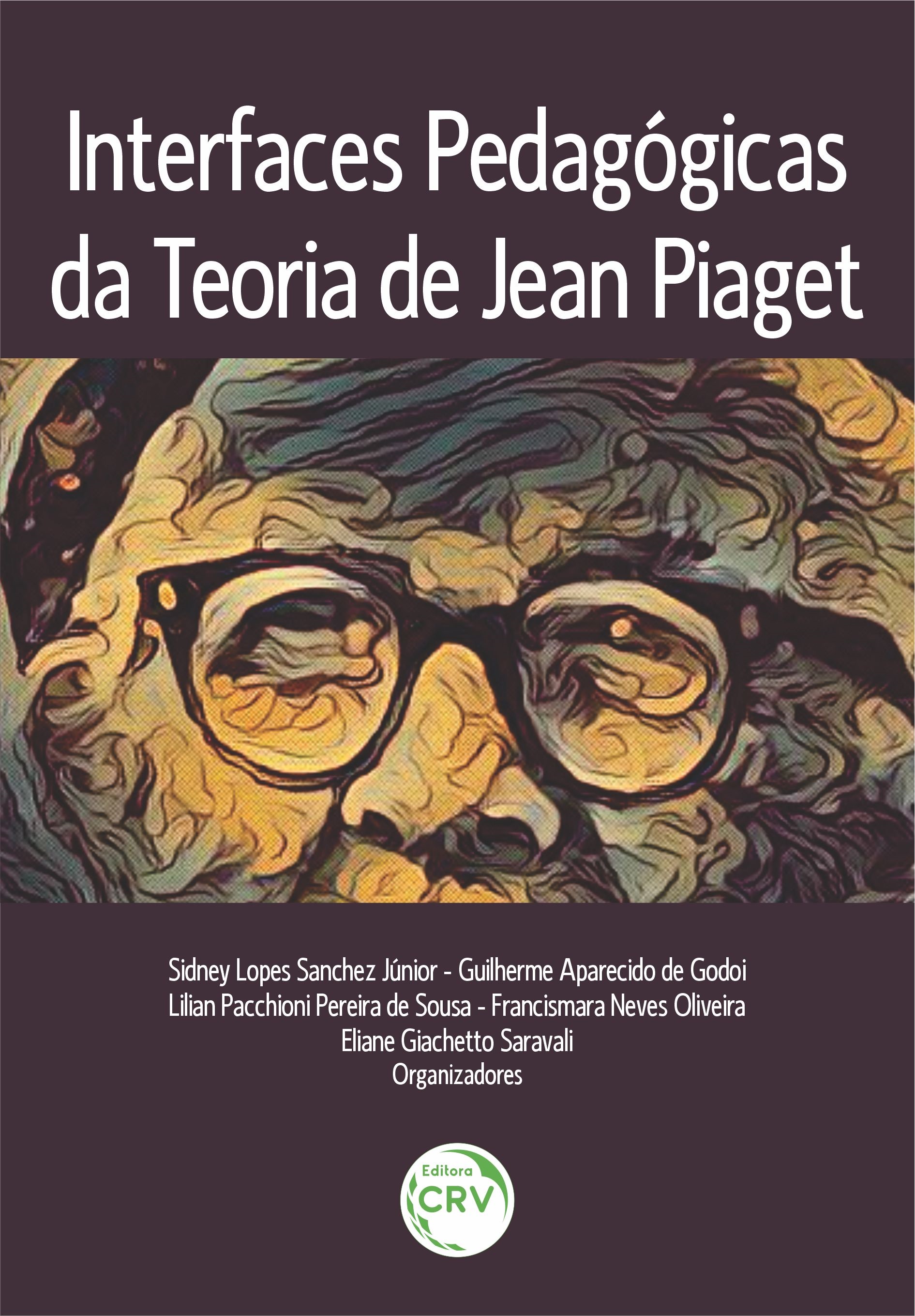 Capa do livro: INTERFACES PEDAGÓGICAS DA TEORIA DE JEAN PIAGET
