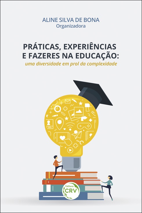 Capa do livro: PRÃTICAS, EXPERIÃŠNCIAS E FAZERES NA EDUCAÃ‡ÃƒO: <br>uma diversidade em prol da complexidade