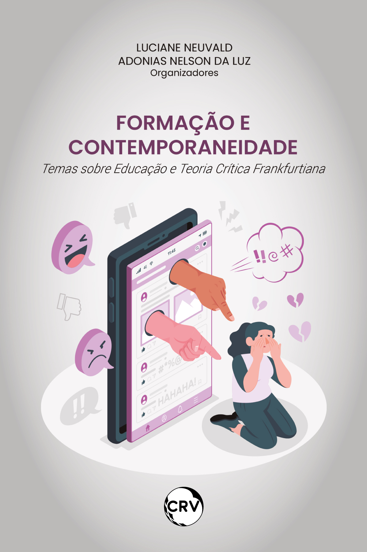 Capa do livro: Formação e contemporaneidade: <br>Temas sobre Educação e Teoria Crítica Frankfurtiana