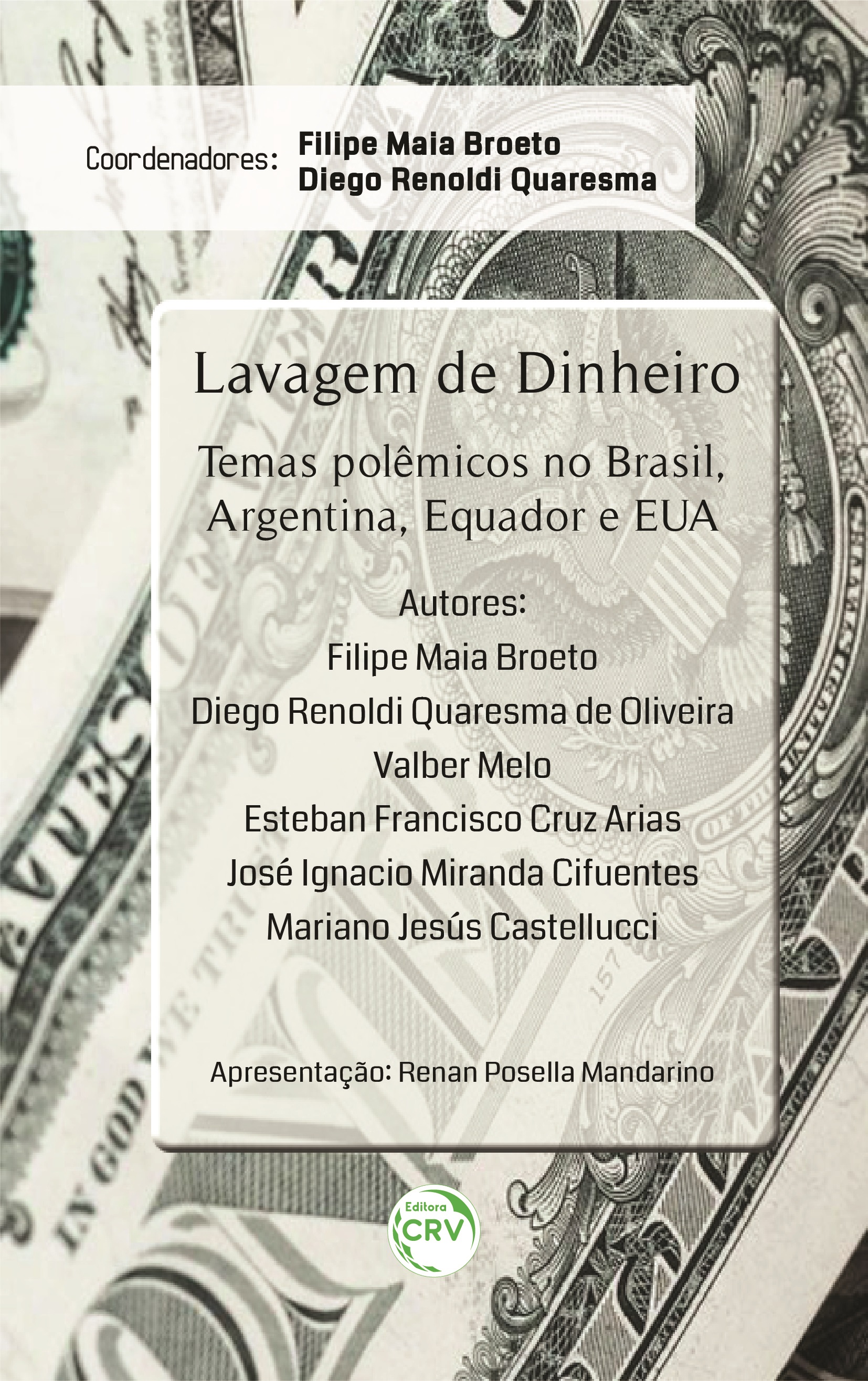 Capa do livro: LAVAGEM DE DINHEIRO:<br> temas polêmicos no Brasil, Argentina, Equador e EUA