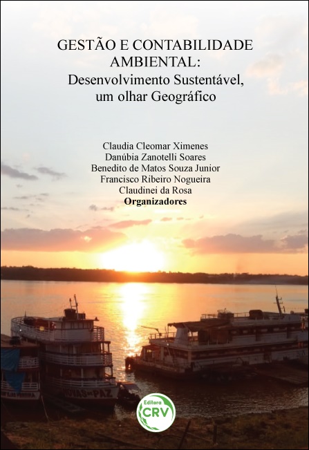 Capa do livro: GESTÃO E CONTABILIDADE AMBIENTAL: <BR>desenvolvimento sustentável, um olhar geográfico