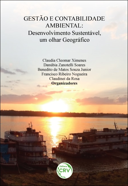 Capa do livro: GESTÃO E CONTABILIDADE AMBIENTAL: <BR>desenvolvimento sustentável, um olhar geográfico