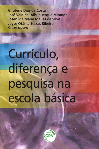 Capa do livro: CURRÍCULO, DIFERENÇA E PESQUISA NA ESCOLA BÁSICA