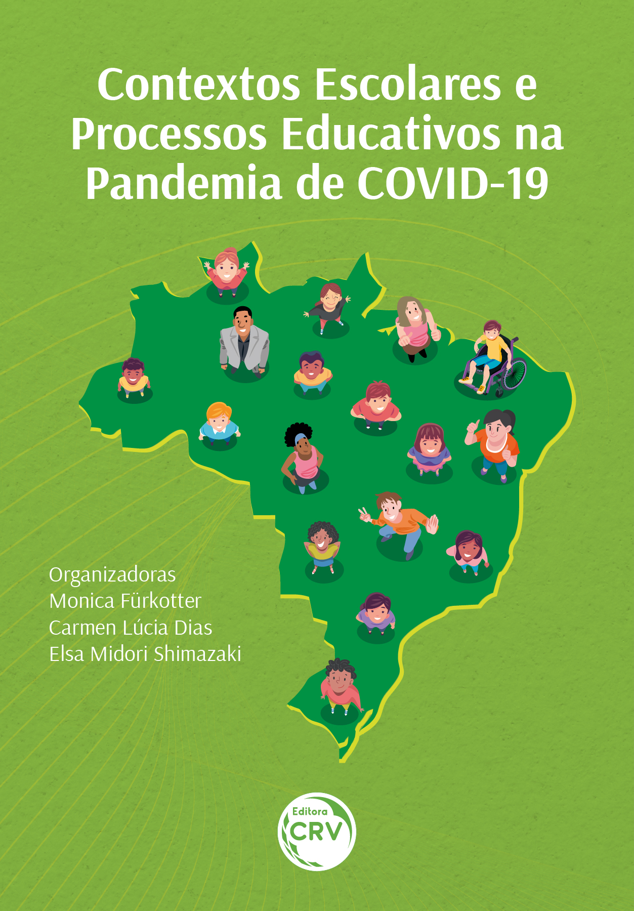 Capa do livro: CONTEXTOS ESCOLARES E PROCESSOS EDUCATIVOS NA PANDEMIA DE COVID-19