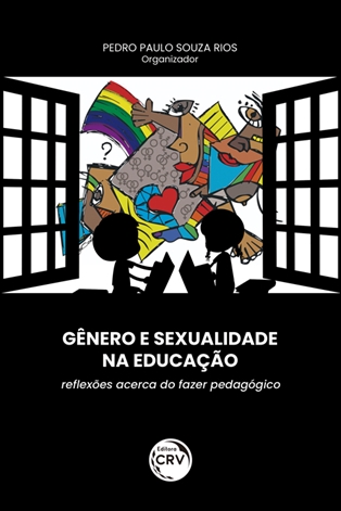 Capa do livro: GÊNERO E SEXUALIDADE NA EDUCAÇÃO: <br>reflexões acerca do fazer pedagógico