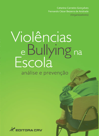 Capa do livro: VIOLÊNCIAS E BULLYING NA ESCOLA:<br>análise e prevenção