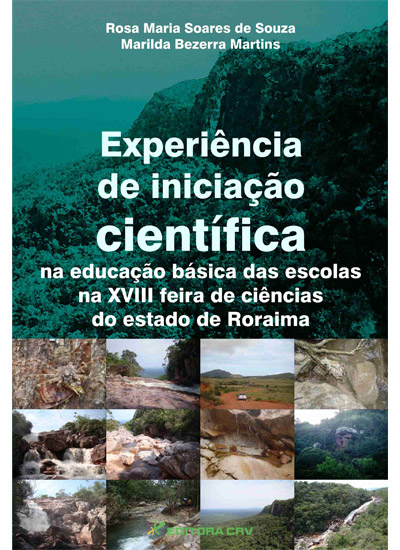 Capa do livro: EXPERIÊNCIA DE INICIAÇÃO CIENTÍFICA NA EDUCAÇÃO BÁSICA DAS ESCOLAS NA XVIII FEIRA DE CIÊNCIAS DO ESTADO DE RORAIMA