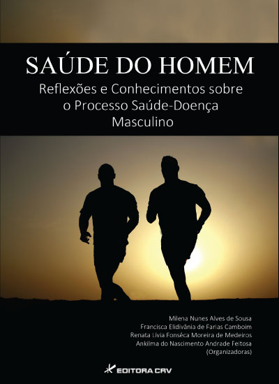 Capa do livro: SAÚDE DO HOMEM:<br>reflexões e conhecimentos sobre o processo saúde-doença masculino