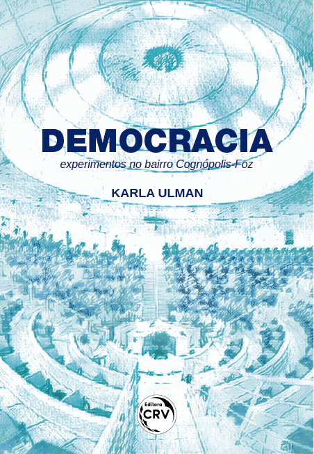 Capa do livro: DEMOCRACIA: <br>experimentos no bairro Cognópolis-Foz