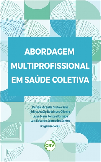 Capa do livro: ABORDAGEM MULTIPROFISSIONAL EM SAÚDE COLETIVA