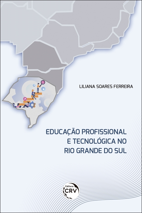 Capa do livro: EDUCAÇÃO PROFISSIONAL E TECNOLÓGICA NO RIO GRANDE DO SUL