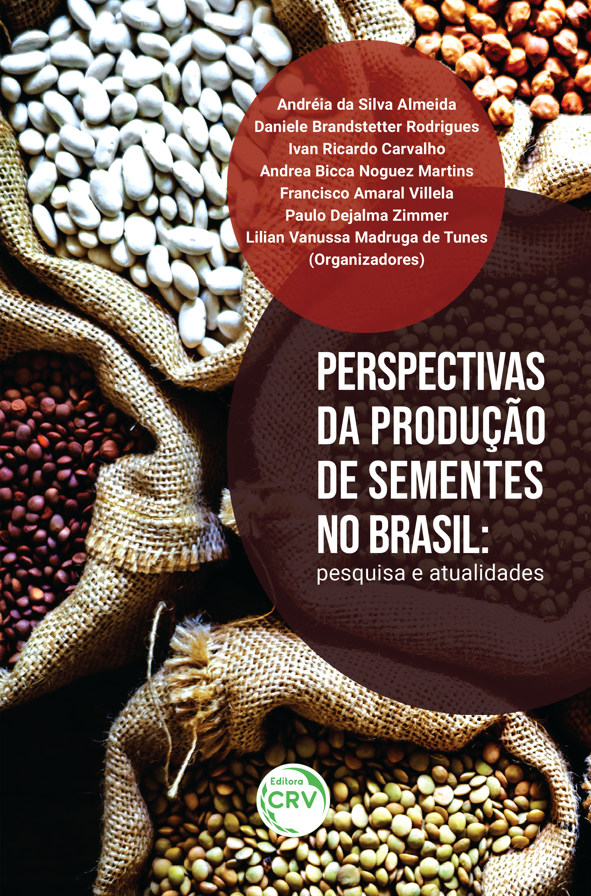 Capa do livro: PERSPECTIVAS DA PRODUÇÃO DE SEMENTES NO BRASIL: <br>pesquisa e atualidades