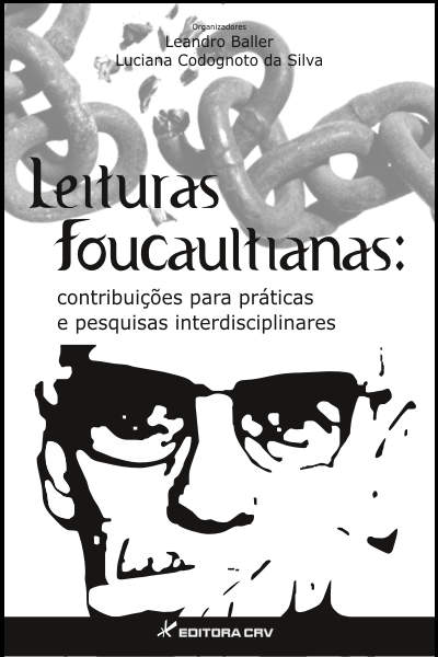 Capa do livro: LEITURAS FOUCAULTIANAS: <br> contribuições para práticas e pesquisas interdisciplinares 