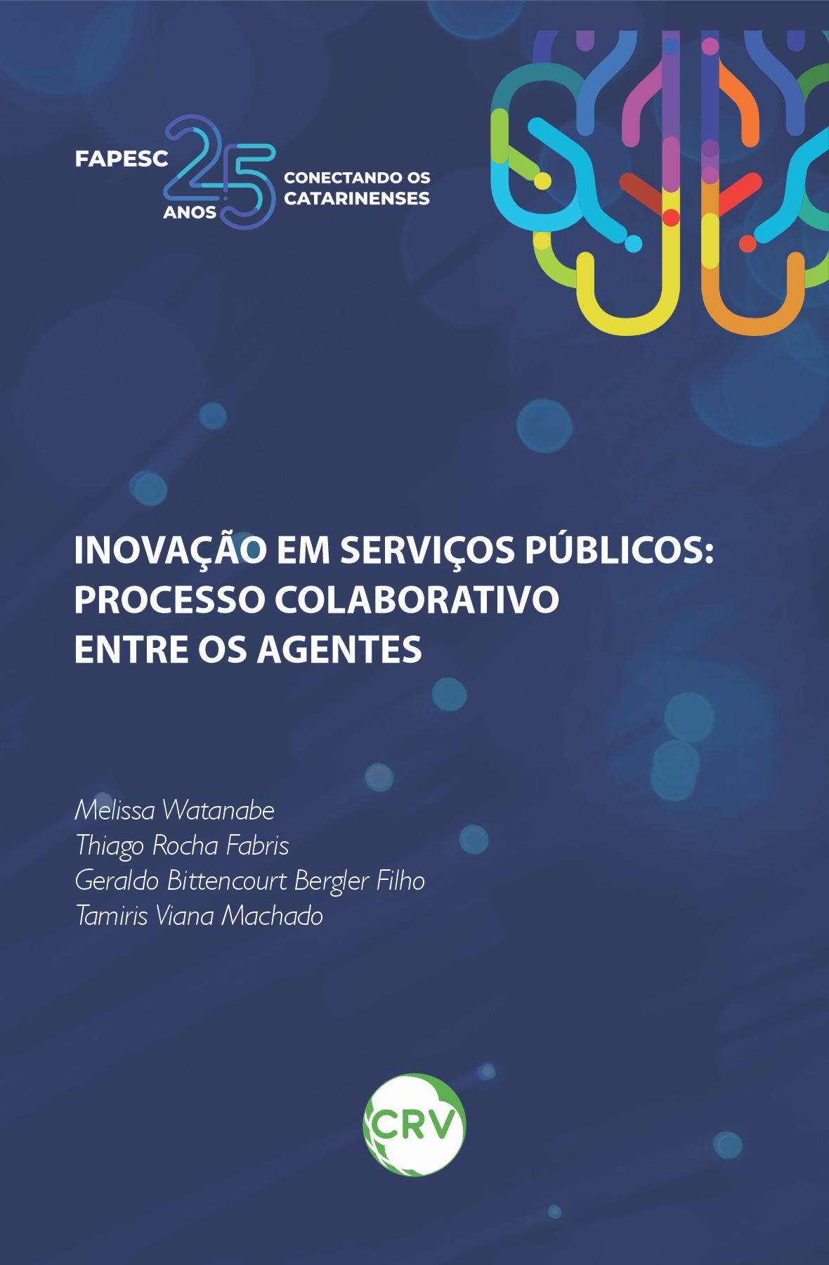 Capa do livro: INOVAÇÃO EM SERVIÇOS PÚBLICOS:<BR> Processo colaborativo entre os agentes