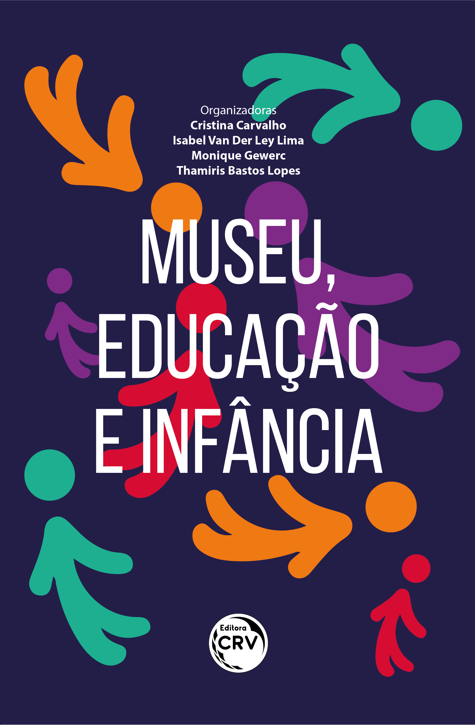 Capa do livro: MUSEU, EDUCAÇÃO E INFÂNCIA
