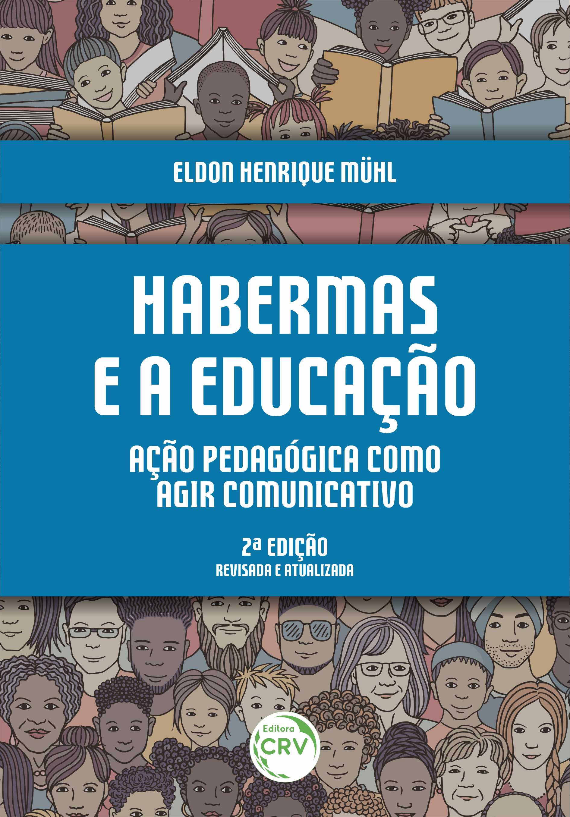 Capa do livro: HABERMAS E A EDUCAÇÃO: <br>ação pedagógica como agir comunicativo – 2ª edição revisada e atualizada