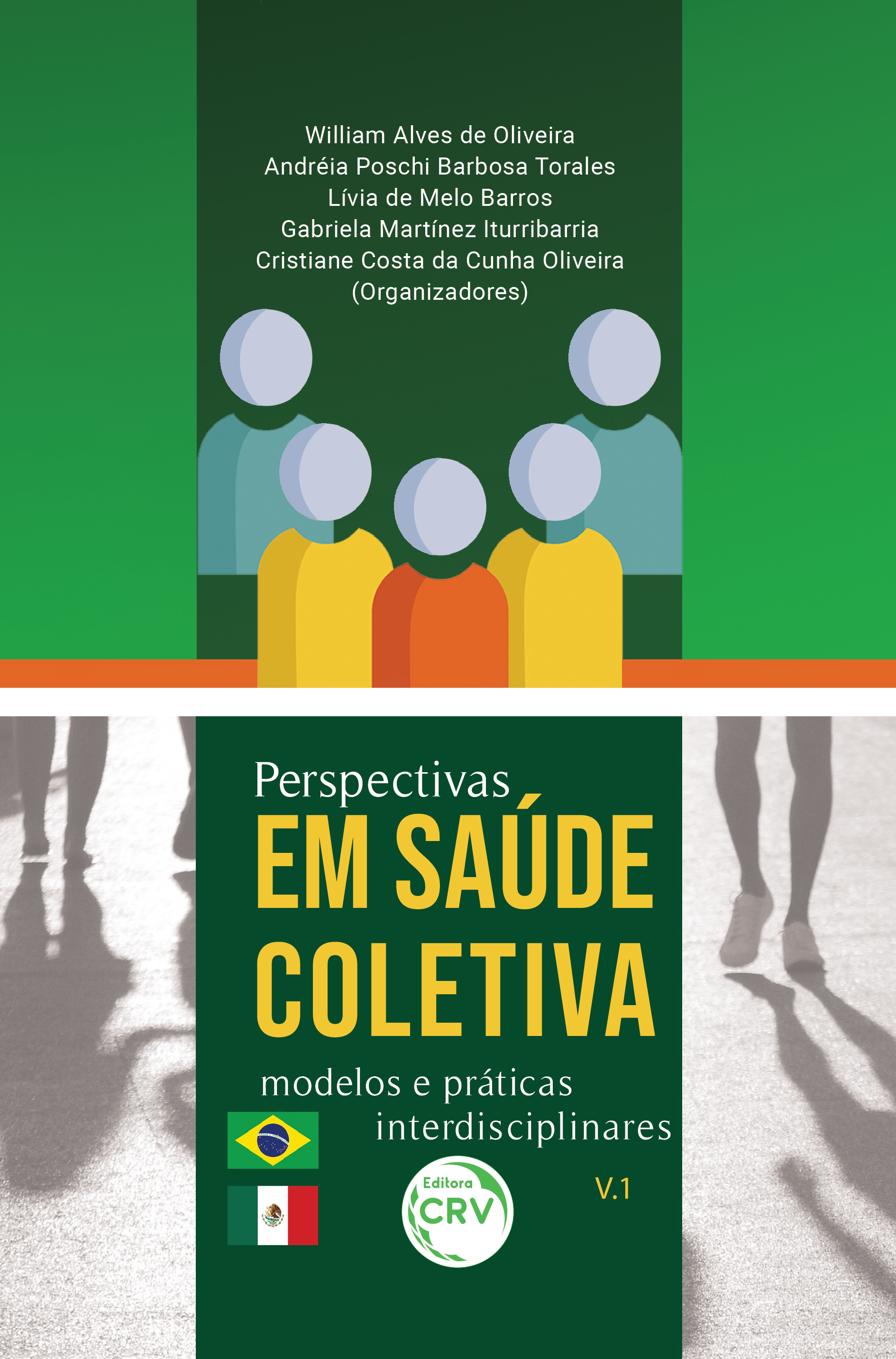 Capa do livro: PERSPECTIVAS EM SAÚDE COLETIVA: <br>modelos e práticas interdisciplinares - Volume 1