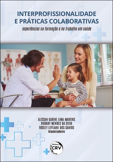 Capa do livro: Interprofissionalidade e práticas colaborativas: <br> Experiências na formação e no trabalho em saúde