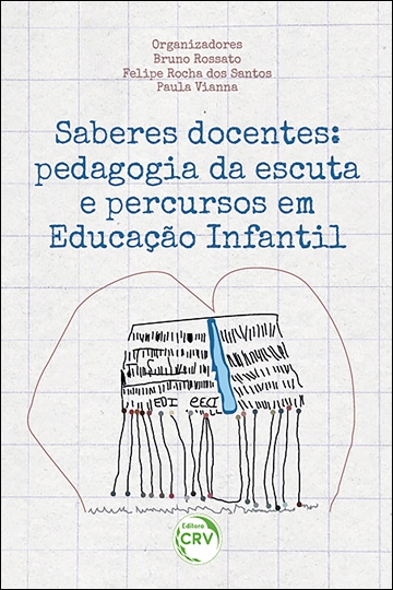 Capa do livro: SABERES DOCENTES<br>pedagogia da escuta e percursos em Educação Infantil