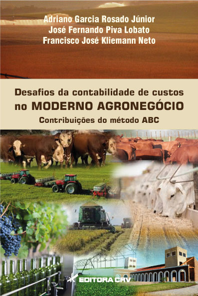 Capa do livro: DESAFIOS DA CONTABILIDADE DE CUSTOS NO MODERNO AGRONEGÓCIO CONTRIBUIÇÕES DO MÉTODO ABC