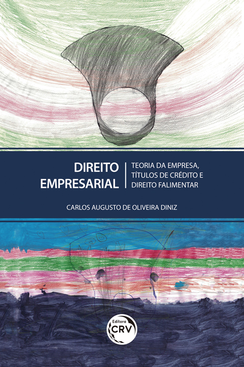 Capa do livro: DIREITO EMPRESARIAL: <br>Teoria da Empresa, Títulos de Crédito e Direito Falimentar