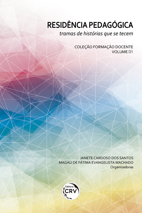 Capa do livro: RESIDÊNCIA PEDAGÓGICA: <br>tramas de histórias que se tecem <br>Coleção Formação Docente Volume: 01