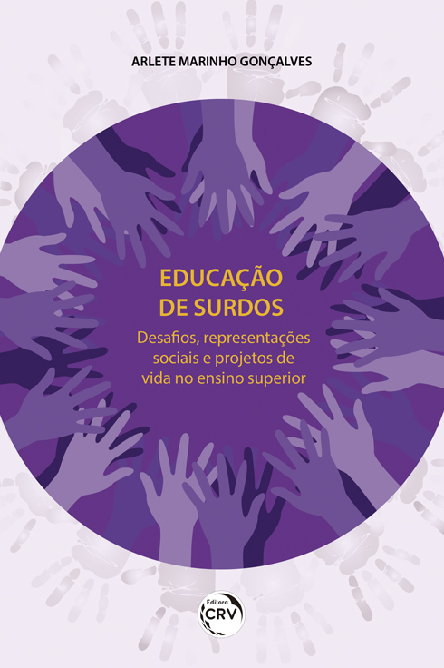 Capa do livro: EDUCAÇÃO DE SURDOS: <br>desafios, representações sociais e projetos de vida no ensino superior