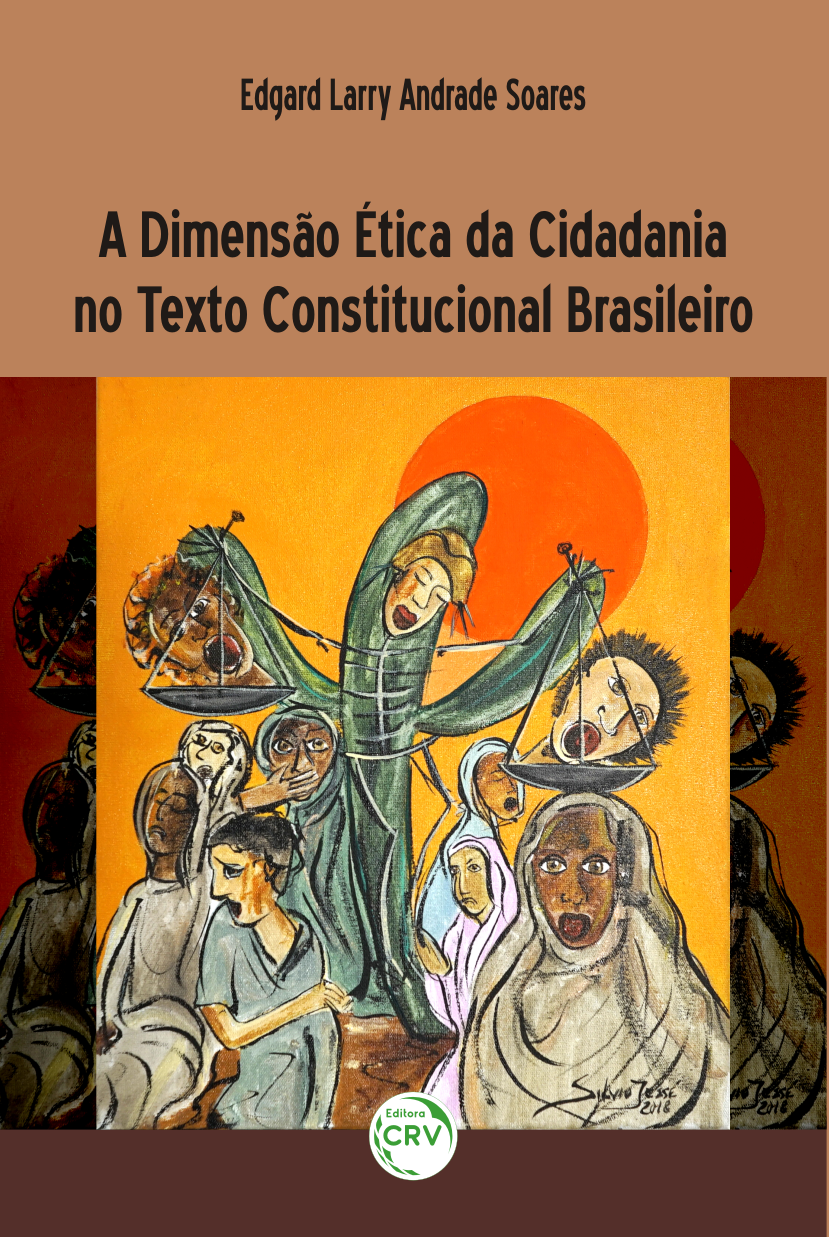 Capa do livro: A DIMENSÃO ÉTICA DA CIDADANIA NO TEXTO CONSTITUCIONAL BRASILEIRO
