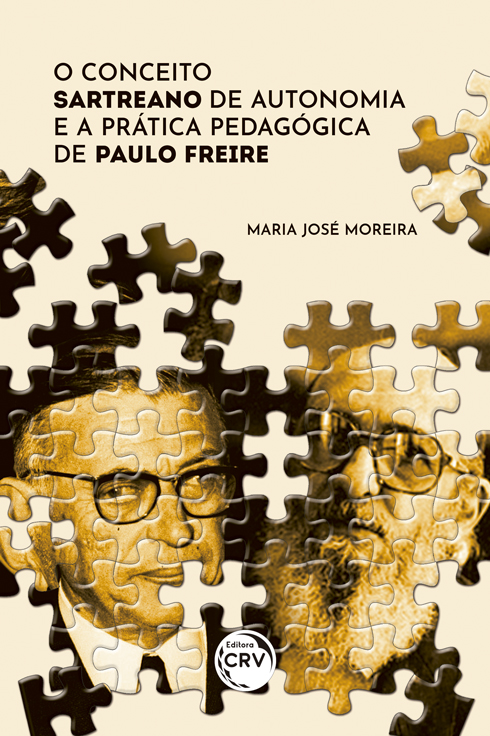 Capa do livro: O CONCEITO SARTREANO DE AUTONOMIA E A PRÁTICA PEDAGÓGICA DE PAULO FREIRE