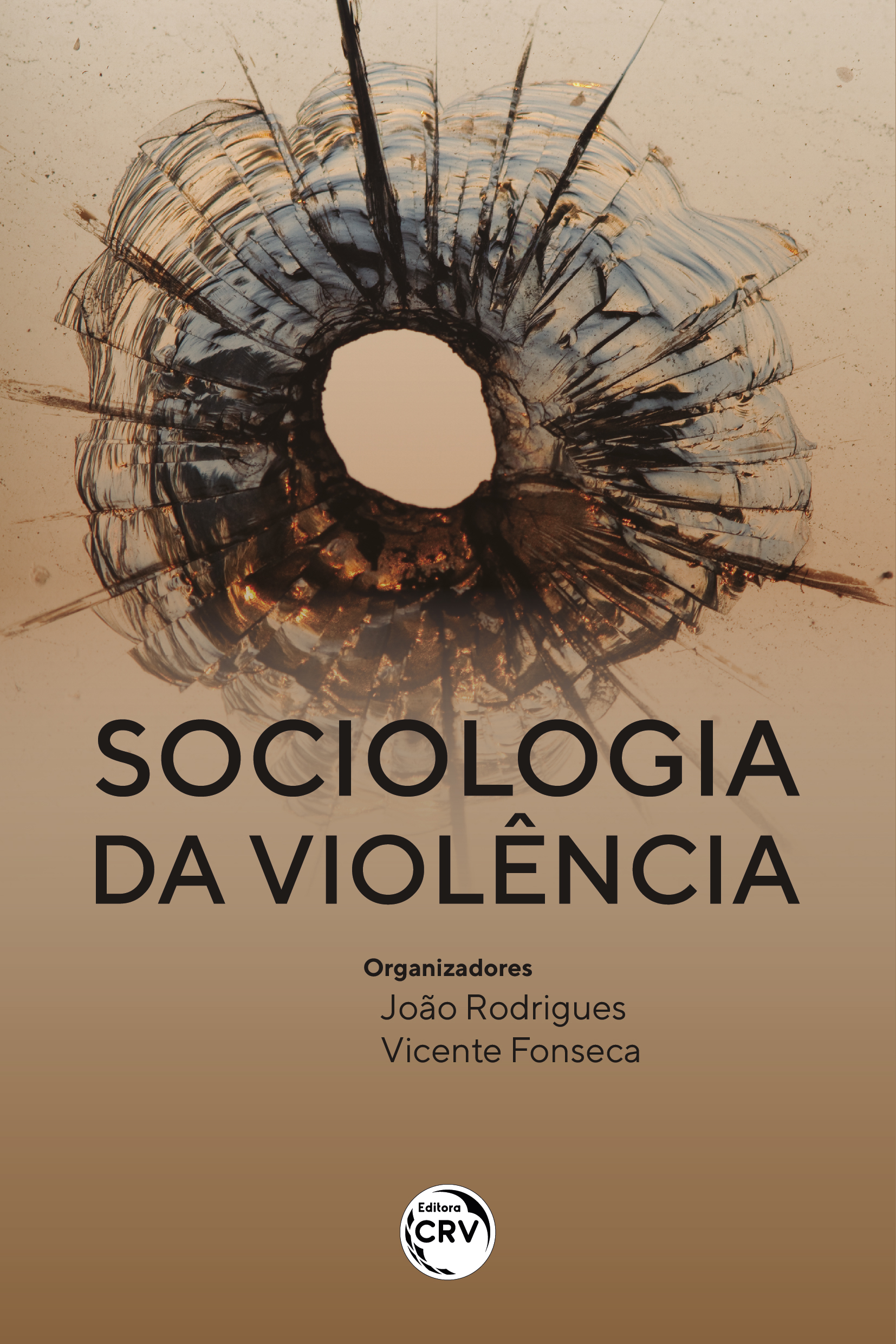 Capa do livro: SOCIOLOGIA DA VIOLÊNCIA