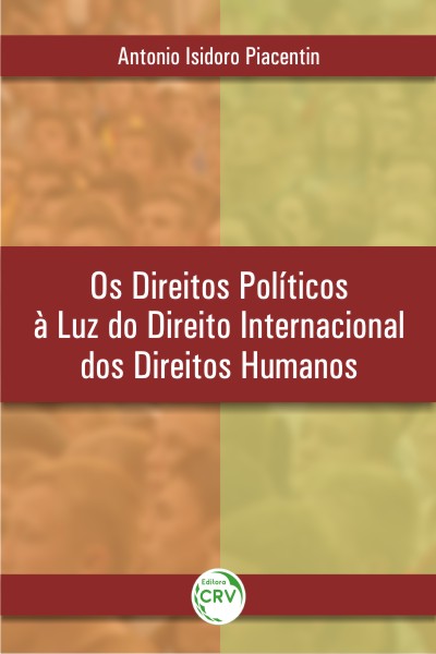 Capa do livro: OS DIREITOS POLÍTICOS À LUZ DO DIREITO INTERNACIONAL DOS DIREITOS HUMANOS