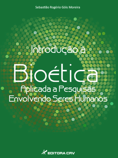 Capa do livro: INTRODUÇÃO À BIOÉTICA APLICADA A PESQUISAS ENVOLVENDO SERES HUMANOS