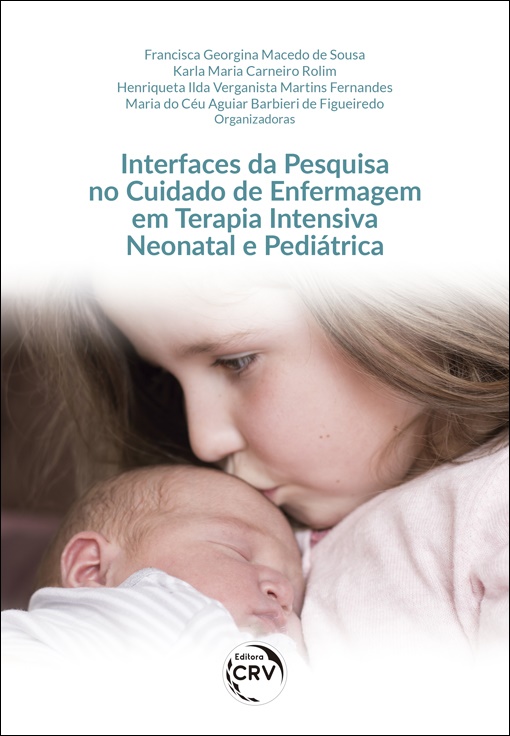 Capa do livro: INTERFACES DA PESQUISA NO CUIDADO DE ENFERMAGEM EM TERAPIA INTENSIVA NEONATAL E PEDIÁTRICA