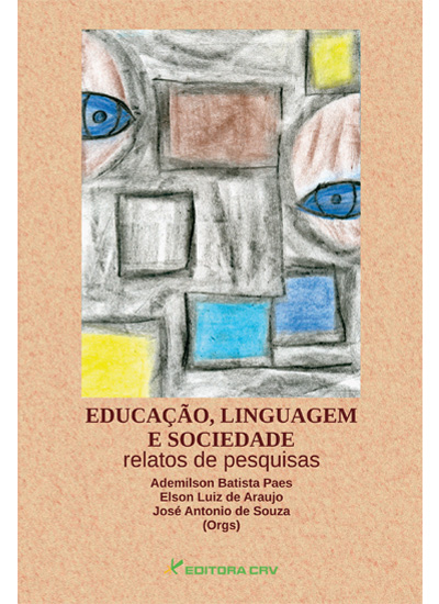 Capa do livro: EDUCAÇÃO, LINGUAGEM E SOCIEDADE:<br>relatos de pesquisas