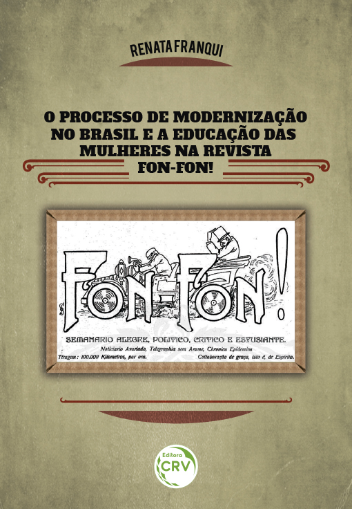 Capa do livro: O PROCESSO DE MODERNIZAÇÃO NO BRASIL E A EDUCAÇÃO DAS MULHERES NA REVISTA FON-FON!