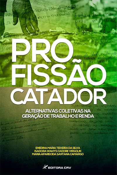 Capa do livro: PROFISSÃO CATADOR:<br>alternativas coletivas na geração de trabalho e renda