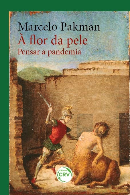 Capa do livro: À FLOR DA PELE:<br>pensar a pandemia