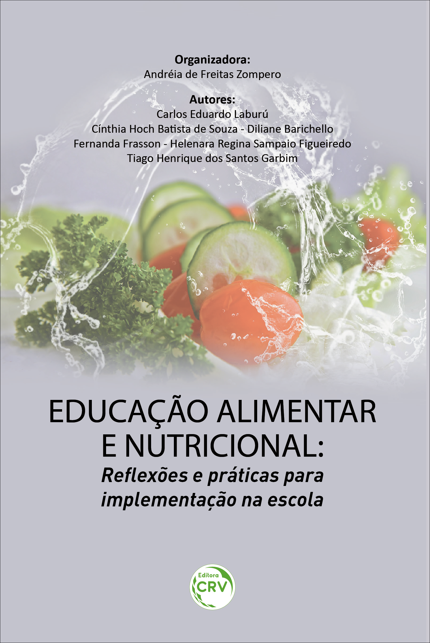 Capa do livro: EDUCAÇÃO ALIMENTAR E NUTRICIONAL: <br>reflexões e práticas para implementação na escola