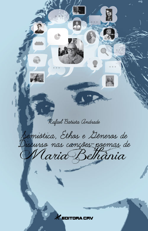 Capa do livro: SEMIÓTICA, ÉTHOS E GÊNEROS DE DISCURSO NAS CANÇÕES-POEMAS DE MARIA BETHÂNIA