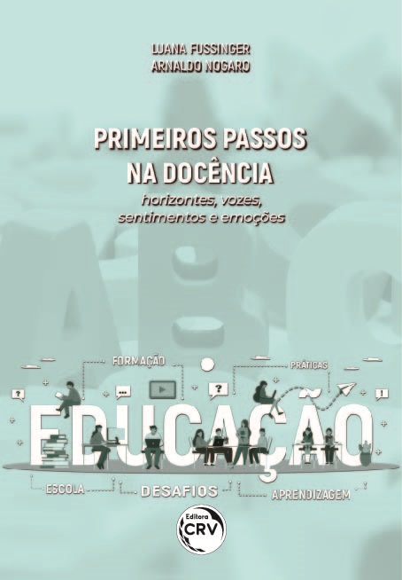 Capa do livro: PRIMEIROS PASSOS NA DOCÊNCIA:<br> horizontes, vozes, sentimentos e emoções