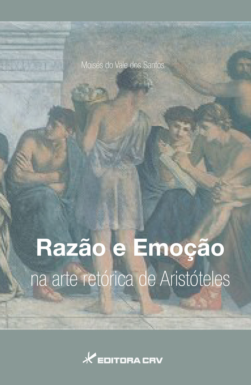 Capa do livro: RAZÃO E EMOÇÃO NA ARTE RETÓRICA DE ARISTÓTELES