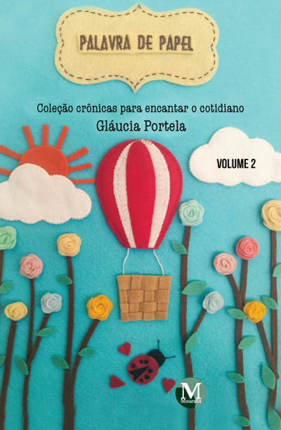 Capa do livro: PALAVRA DE PAPEL <br> Crônicas para encantar o cotidiano - Volume 2