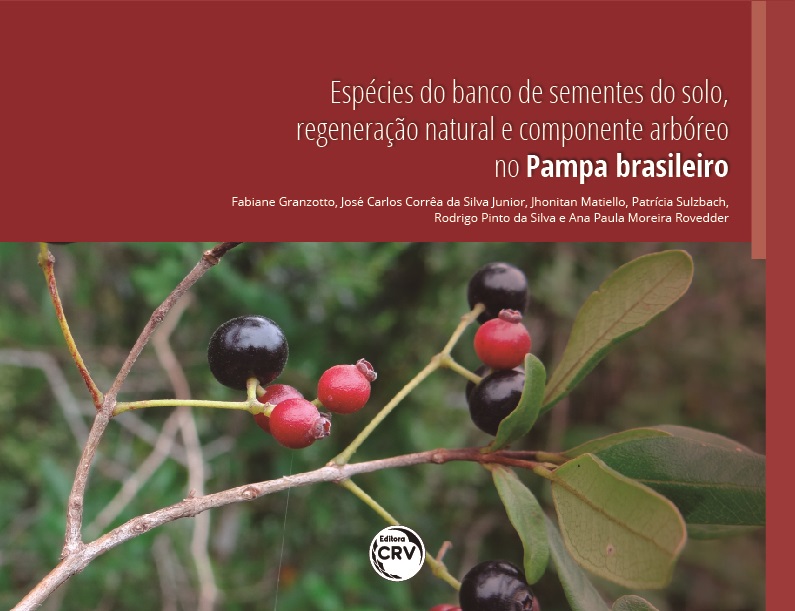 Capa do livro: Espécies do banco de sementes do solo, regeneração natural e componente arbóreo no Pampa brasileiro