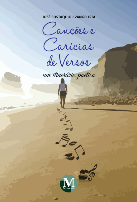 Capa do livro: CANÇÕES E CARÍCIAS DE VERSOS – UM ITINERÁRIO POÉTICO