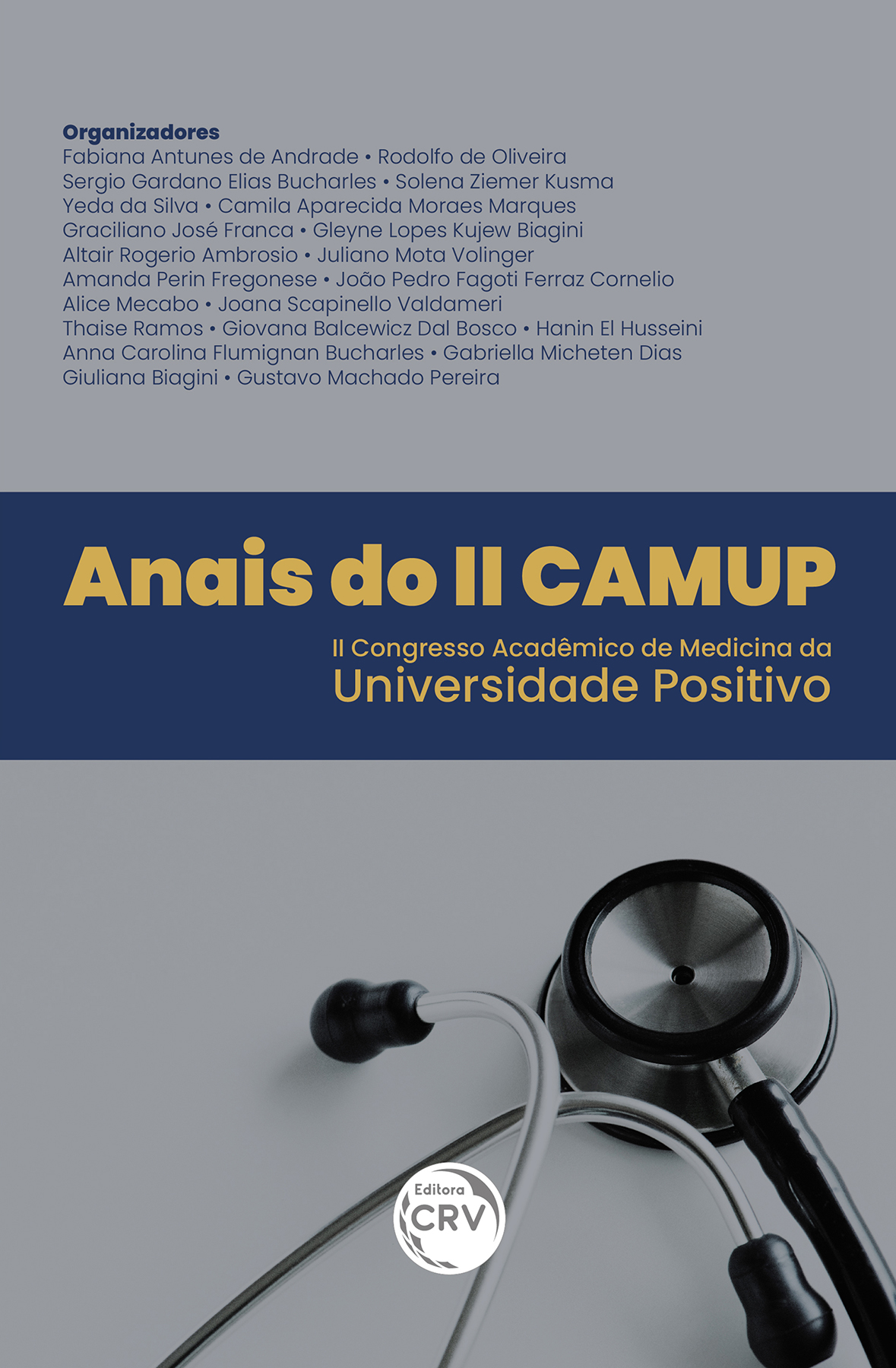 Capa do livro: ANAIS DO II CAMUP - II CONGRESSO ACADÊMICO DE MEDICINA DA UNIVERSIDADE POSITIVO
