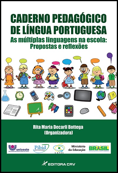 Capa do livro: CADERNO PEDAGÓGICO DE LÍNGUA PORTUGUESA <br> As múltiplas linguagens na escola <br> propostas e reflexões